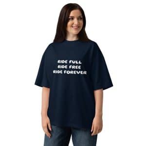 Ride Free Ride Full Ride Forever